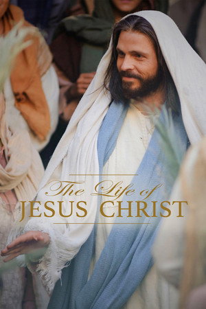 The Life of Jesus Christ 1. évad (2011-12-16) poszter