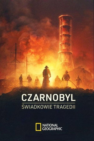 Csernobil: Egy katasztrófa krónikája poszter
