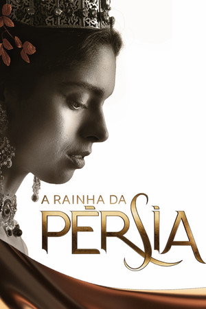 A Rainha da Pérsia poszter