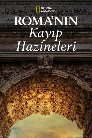 A Római Birodalom elveszett kincsei poszter