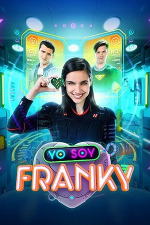 Yo Soy Franky 2. évad (2016-05-30) poszter