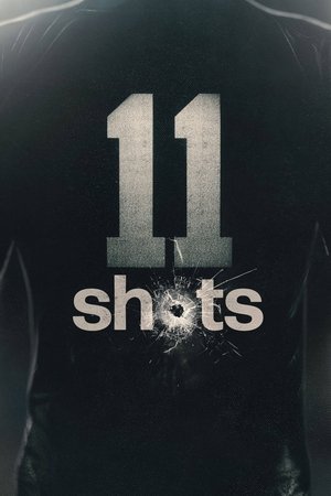 11 lövés 1. évad (2022-09-25) poszter