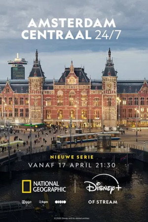 Amsterdam Central: Egy legendás pályaudvar mindennapjai 1. évad (2025-04-17) poszter