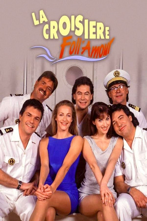La croisière Foll'Amour 1. évad (1995-02-15) poszter
