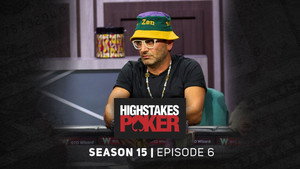 High Stakes Poker 15. évad Ep.6 6. epizód