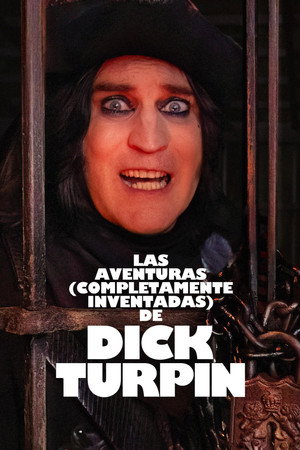 The Completely Made-Up Adventures of Dick Turpin poszter