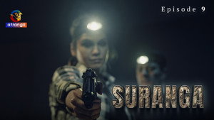 Suranga 1. évad Ep.9 9. epizód