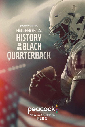 Field Generals: History of the Black Quarterback 1. évad (2026-02-05) poszter