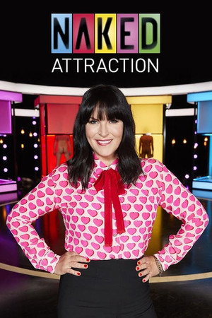 Naked Attraction 1. évad (2016-07-25) poszter
