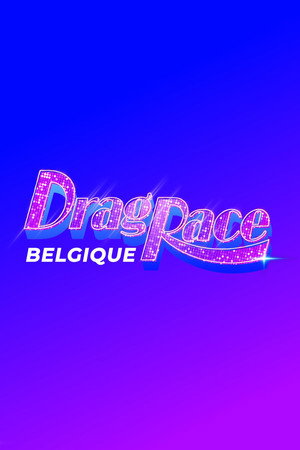 Drag Race Belgique poszter