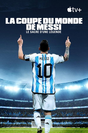 Messi's World Cup: The Rise of a Legend poszter