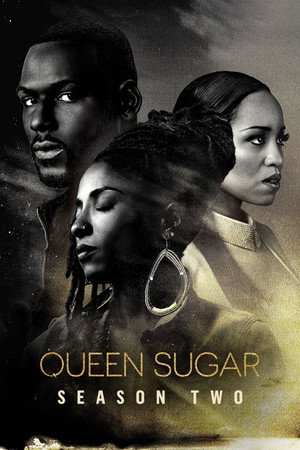 Queen Sugar 2. évad (2017-06-20) poszter