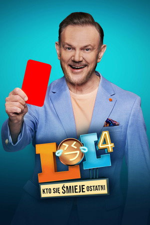 LOL: Kto się śmieje ostatni 4. évad (2026-07-10) poszter