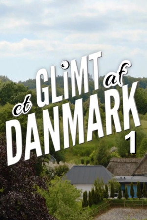 Et glimt af Danmark 1. évad (2015-08-20) poszter