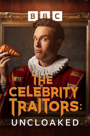 The Celebrity Traitors: Uncloaked poszter