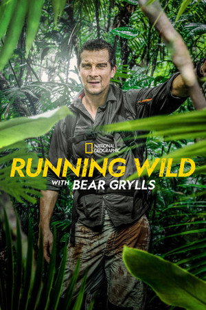 Bear Grylls: Sztárok a vadonban 6. évad (2021-03-29) poszter