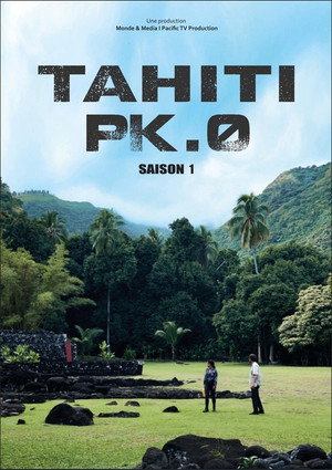 Tahiti PK.0 1. évad (2019-10-17) poszter