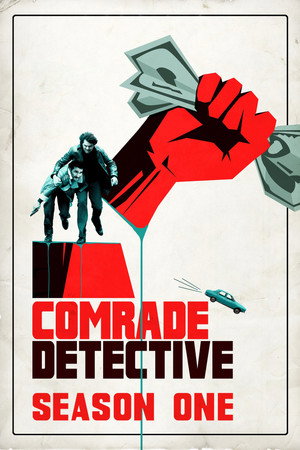 Comrade Detective 1. évad (2017-08-02) poszter