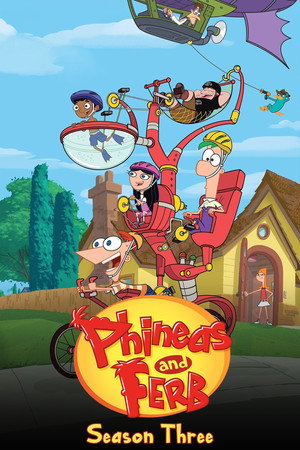 Phineas és Ferb 3. évad (2011-03-04) poszter