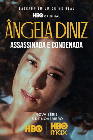 Ângela Diniz: Meggyilkolva és elítélve poszter