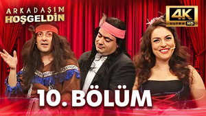 Arkadaşım Hoşgeldin 1. évad Ep.10 10. epizód