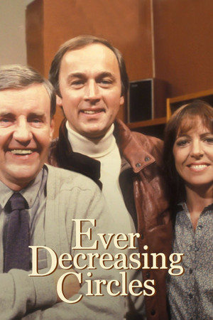Ever Decreasing Circles 4. évad (1987-10-25) poszter