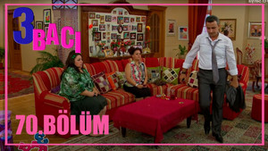 3 bacı 1. évad Ep.70 70. epizód