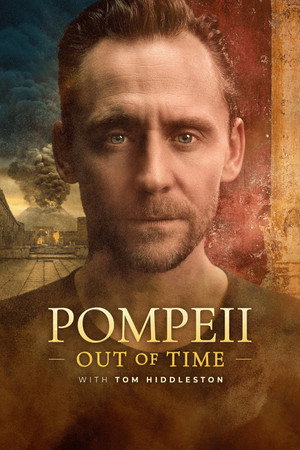 Pompeii: Egy város titkos élete Tom Hiddlestonnel poszter