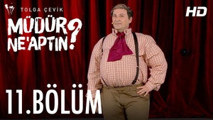 Müdür Ne'aptın ? 1. évad Ep.11 11. epizód