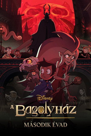 A bagolyház 2. évad (2021-06-12) poszter