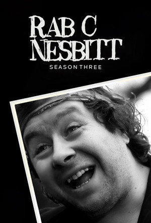 Rab C. Nesbitt 3. évad (1993-11-16) poszter