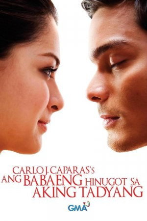 Ang Babaeng Hinugot sa Aking Tadyang 1. évad (2009-02-02) poszter
