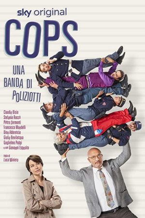 Cops - Una banda di poliziotti 1. évad (2020-12-18) poszter
