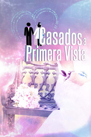 Casados a primera vista 3. évad (2017-01-09) poszter