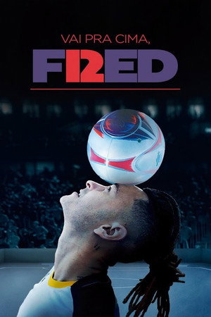 Vai Pra Cima, Fred