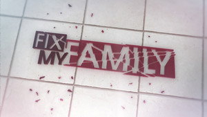 Fix My Family kép