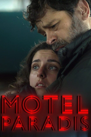 Motel Paradis 1. évad (2022-10-27) poszter