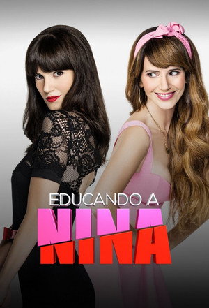 Educando a Nina 1. évad (2016-04-11) poszter