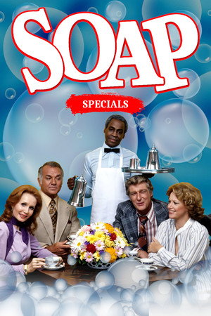 Soap Speciális epizódok () poszter