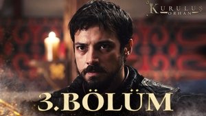 Kuruluş: Orhan 1. évad Ep.3 3. epizód