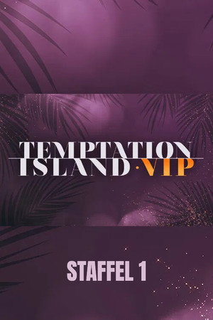Temptation Island VIP 1. évad (2020-10-15) poszter