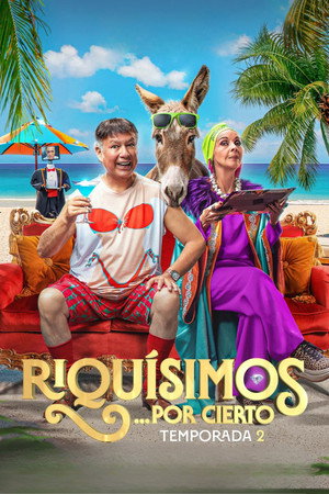 Riquísimos... Por Cierto 2. évad (2026-05-15) poszter