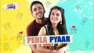 Pehla Pehla 1. évad Ep.2 2. epizód
