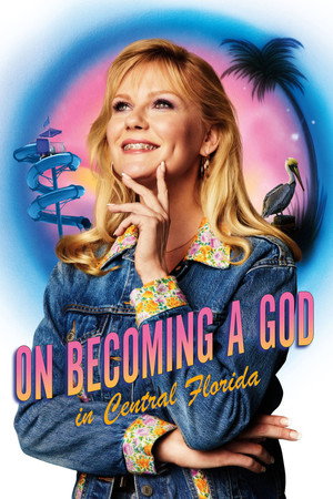 On Becoming a God in Central Florida 1. évad (2019-08-25) poszter