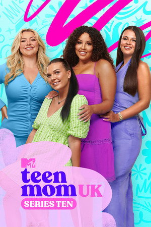 Teen Mom UK 10. évad (2024-10-16) poszter