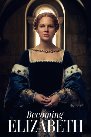 Becoming Elizabeth poszter