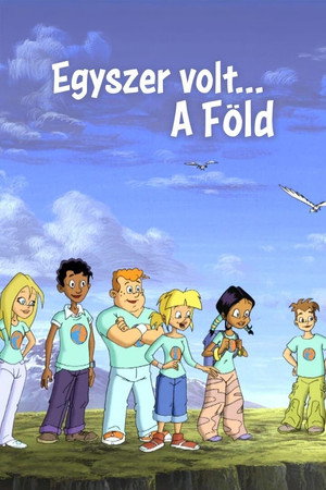 Egyszer volt... a Föld poszter