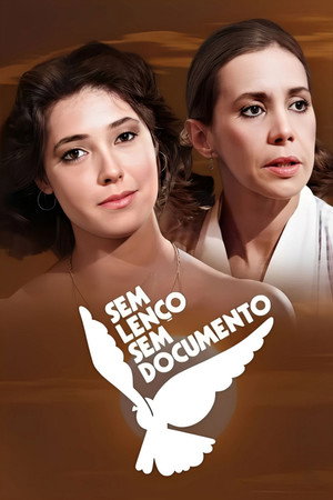 Sem Lenço, Sem Documento 1. évad (1977-09-13) poszter