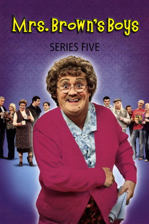 Mrs Brown's Boys 5. évad (2025-08-01) poszter