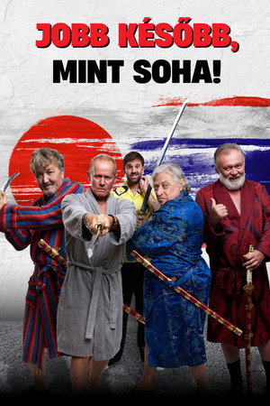 Jobb később, mint soha! 1. évad (2025-10-22) poszter